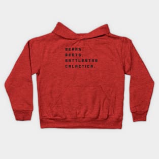 Bears, Beets, Battlestar Galactica Kids Hoodie